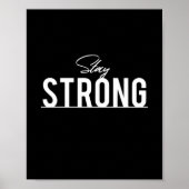 stay Strong -インスパイアのやる気を起こさせる引用文 ポスター (正面)
