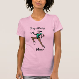 Stay Strong オリジナルTシャツ |  Tシャツ