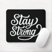 Stay Strong マウスパッド (マウス)