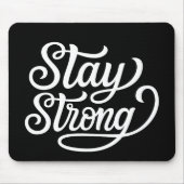 Stay Strong マウスパッド (正面)