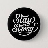 Stay Strong 缶バッジ (正面)