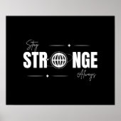 Stay Strong Always – Daily Motivation Wall Art ポスター (正面)