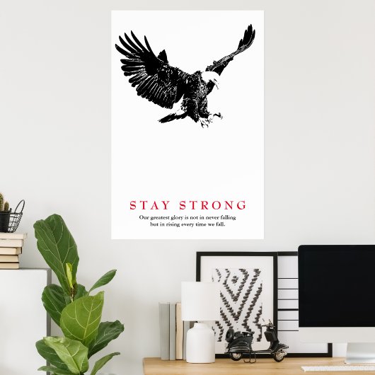 Stay Strong Black White Bald Eagle Motivational ポスター (ホームオフィス)
