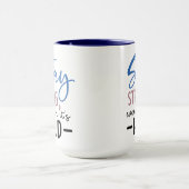 Stay Strong Coffee Mug マグカップ (中央)