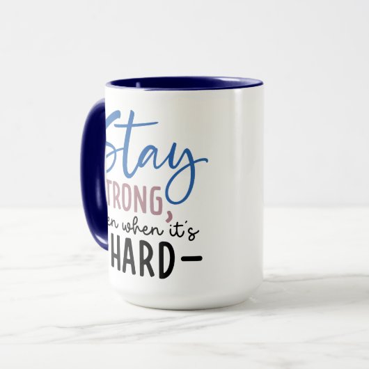 Stay Strong Coffee Mug マグカップ (正面左)