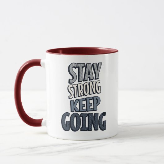 Stay Strong Keep Going – Grey Inspirational Mug マグカップ (左)