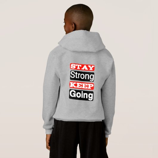 Stay Strong Keep Going Motivational Hoodie  (裏面フル)