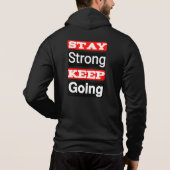 Stay Strong Keep Going Motivational Hoodie  パーカ (裏面)