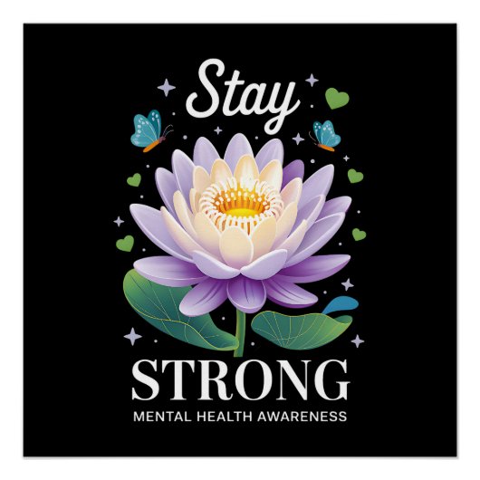 Stay Strong – Mental Health Awareness Wellness Sup ポスター (正面)