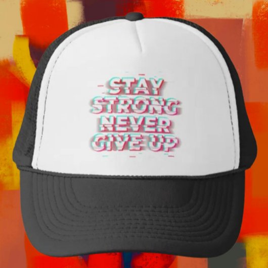STAY STRONG NEVER GIVE UP トラッカーズハット キャップ