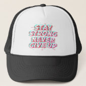 STAY STRONG NEVER GIVE UP トラッカーズハット キャップ (正面)