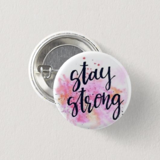Stay strong Pin button —Inspirational Quotes Patch 缶バッジ (正面&裏面)