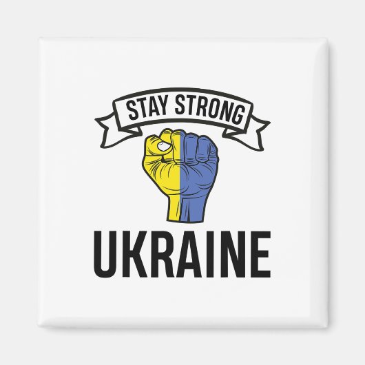 Stay Strong Ukraine - Peace - Freedom マグネット (正面)
