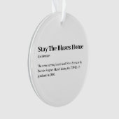 Stay the blazes homeオーナメント オーナメント (正面)