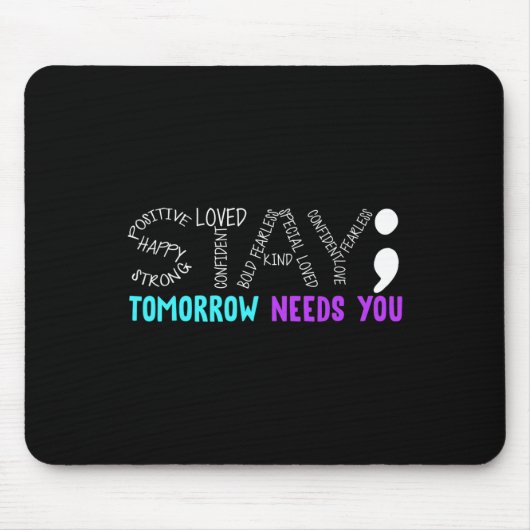 Stay Tomorrow Needs You マウスパッド (正面)
