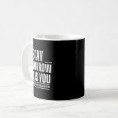 Stay Tomorrow Needs You Mental Health S Awareness コーヒーマグカップ (正面左)