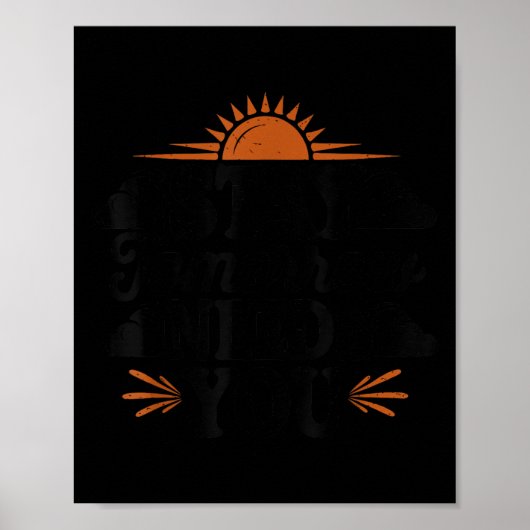 Stay Tomorrow Needs You, Suicide Awareness Mental  ポスター (正面)