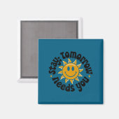 Stay Tomorrow Needs You, Suicide Awareness Mental  マグネット (正面/裏面)