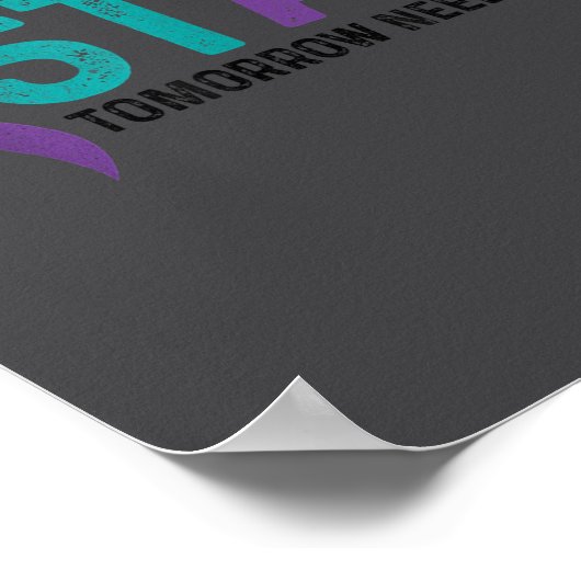 Stay Tomorrow Needs You Suicide Prevention Awarene ポスター (角)