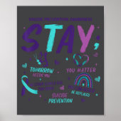 Stay Tomorrow Needs You Suicide Prevention Awarene ポスター (正面)