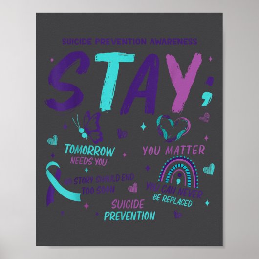 Stay Tomorrow Needs You Suicide Prevention Awarene ポスター (正面)