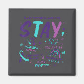 Stay Tomorrow Needs You Suicide Prevention Awarene マグネット (正面)