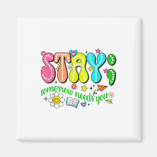 Stay Tomorrow Needs You Suicide Prevention Awarene マグネット