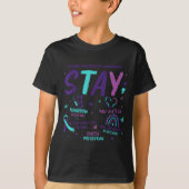 Stay Tomorrow Needs You Suicide Prevention Awarene Tシャツ (正面)