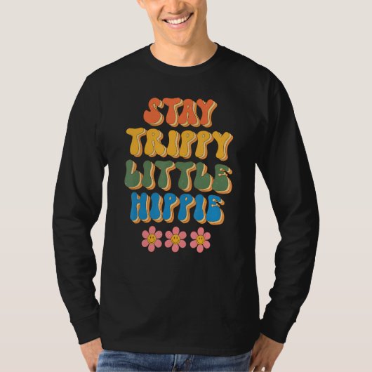 Stay Trippy Little Hippie Groovy Daisy Positive Mi Tシャツ (正面)