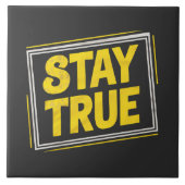 Stay True - Motivation Jaune vibrant タイル (正面)