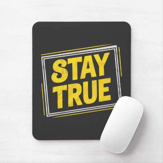 Stay True - Motivation Jaune vibrant マウスパッド (マウス)