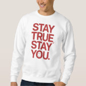 Stay True Stay You Red Bold Typography スウェットシャツ (正面)