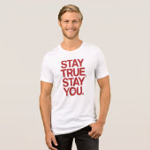 Stay True Stay You Red Bold Typography トライブレンドＴシャツ (正面全面)