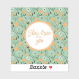 Stay True To You Dandelionフローラ シール