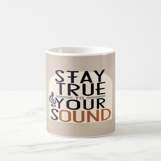 Stay True To Your Sound オプション2 コーヒーマグカップ (中央)