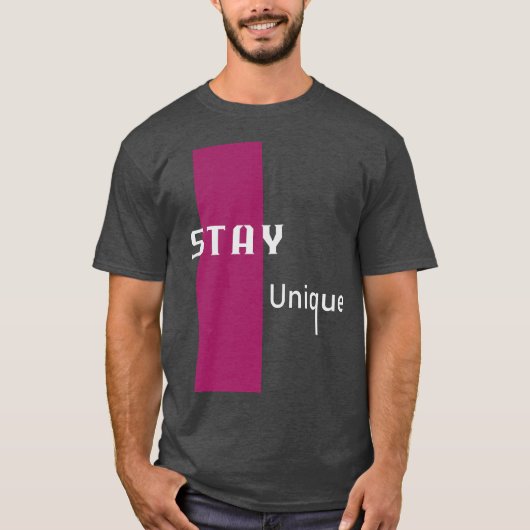 Stay Unique Modern Graphic Art with Bold Pink Tシャツ (正面)
