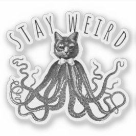 Stay Weird Catopus Cat and Octopus Mashup シール
