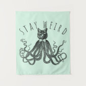 Stay Weird Catopus Cat and Octopus Mashup タペストリー (正面)