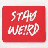 STAY WEIRD funny red mouse pad for computer マウスパッド (正面)