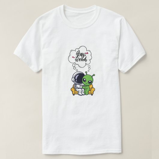 Stay Weird Love Tシャツ (デザイン正面)