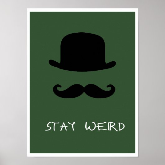 "Stay Werd"グリーンポスター ポスター (正面)