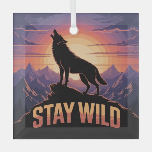 Stay Wild ガラスオーナメント (正面)