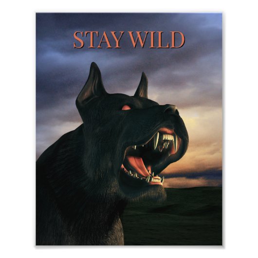 Stay Wild. Big, black dog フォトプリント (正面)
