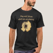 Stay wild bloom where you are planted Dandelion Fl Tシャツ (正面)