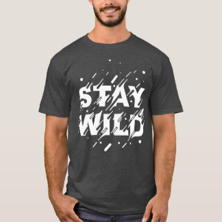Stay Wild Boho Style Shirt Tシャツ