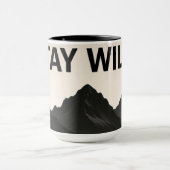 Stay Wild – Bold, Free‑Spirited Phrase  マグカップ (中央)