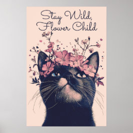 Stay Wild, Flower Child Catフローラマットポスター ポスター