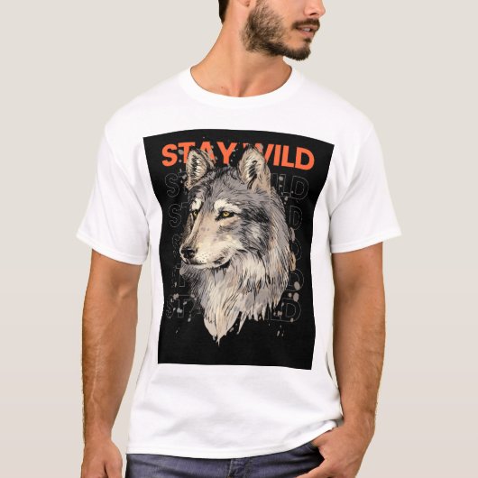 "Stay Wild Forever" Stay Wild：シャツ探し Tシャツ (正面)