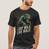 Stay Wild Live Bold Leopard Unleashed Power Within Tシャツ (正面)