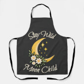 Stay Wild Moon Child | Boho Crescent Moon with Dai エプロン (正面)